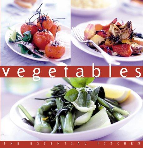 Vegetables (Essential Kitchen Series)