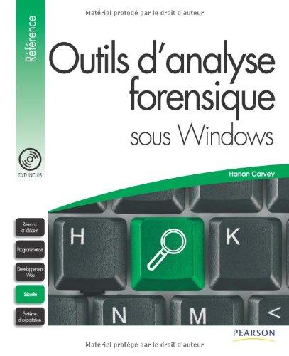 Outils d'analyse forensique sous Windows