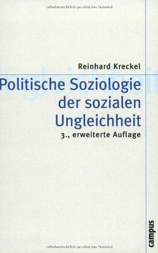 Politische Soziologie der sozialen Ungleichheit (Theorie und Gesellschaft)