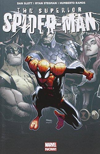 The superior Spider-Man. Vol. 2. La force de l'esprit