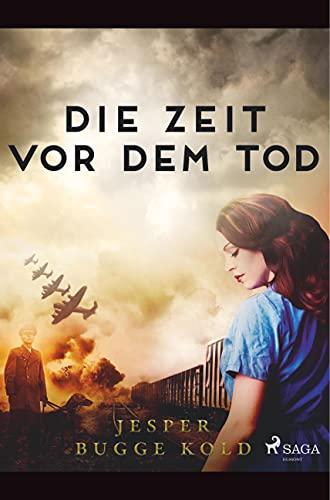 Die Zeit vor dem Tod