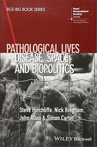 Pathological Lives: Disease, Space and Biopolitics (RGS - IBG Book)