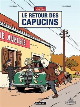 Une aventure de Jacques Gipar. Vol. 2. Le retour des Capucins