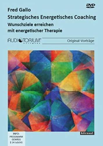 Strategisches Energetisches Coaching: Wunschziele erreichen mit energetischer Therapie