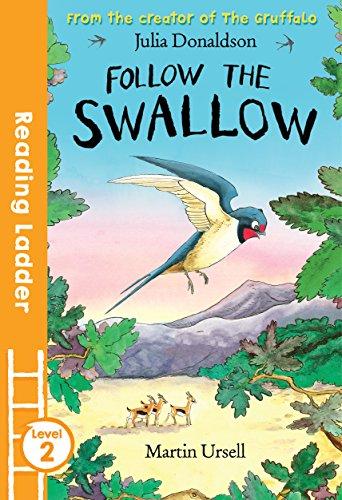 Follow the Swallow (Reading Ladder)