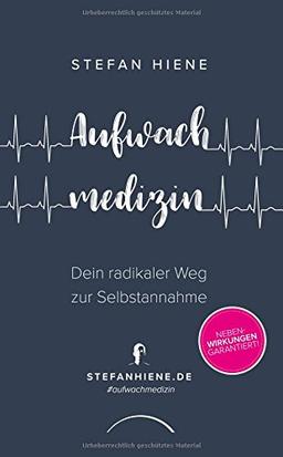 Aufwachmedizin: Dein radikaler Weg zur Selbstannahme