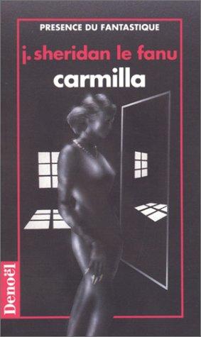 Carmilla. Thé vert. Le familier. Mr Justice Harbottle