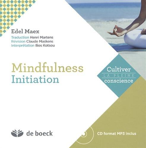 Mindfulness : initiation