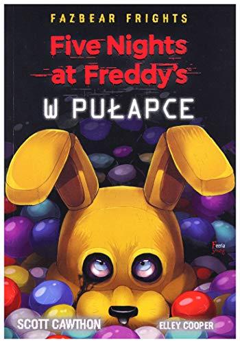 Five Nights at Freddy's W pułapce (FEERIA YOUNG)