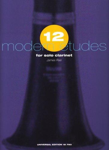 12 Modern Etudes for Solo Clarinet. Klarinette