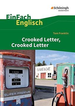 EinFach Englisch Textausgaben: Tom Franklin: Crooked Letter, Crooked Letter