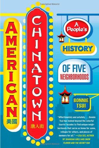 American Chinatown: A People's History of Five Neighborhoods