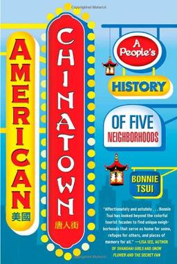 American Chinatown: A People's History of Five Neighborhoods