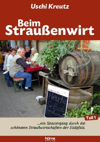 Beim Straußenwirt, Teil 1 - Südpfalz