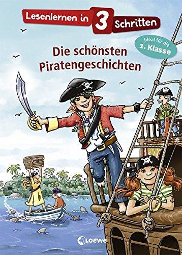 Lesenlernen in 3 Schritten - Die schönsten Piratengeschichten