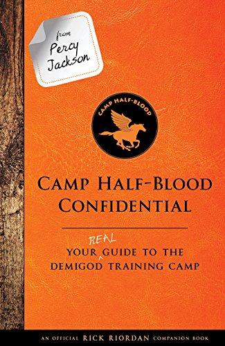 From Percy Jackson: Camp Half-Blood Confidential (An Official Rick Riordan Companion Book): Your Real Guide to the Demigod Training Camp (Trials of Apollo)