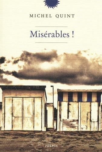 Misérables !