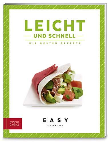 Leicht und schnell: Die besten Rezepte (Easy Kochbücher)