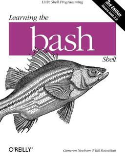 Learning the bash Shell (In a Nutshell (O'Reilly))