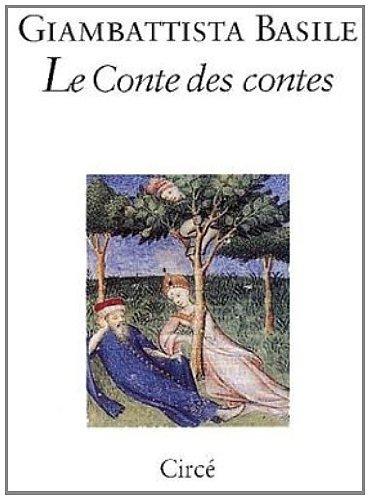 Le conte des contes ou Le divertissement des petits enfants