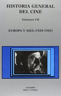 Europa y Asia (1929-1945) (Signo E Imagen - Historia General Del Cine)