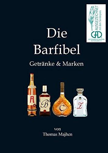 Die Barfibel: Getränke & Marken