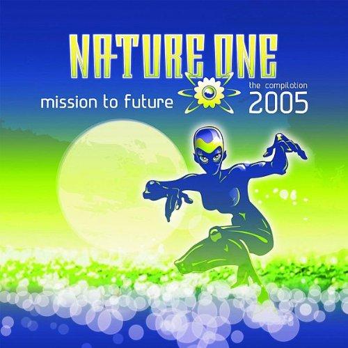 Nature One 2005-Mission to Future