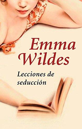 Lecciones de seducción (Narrativa femenina)