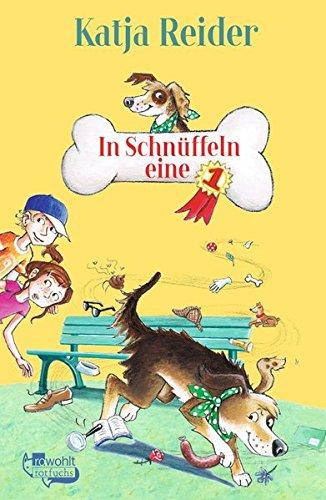 In Schnüffeln eine 1 (Hundedetektiv Eddy, Band 1)