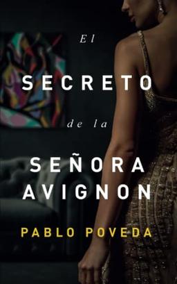 El secreto de la señora Avignon: Una novela de misterio ambientada en el Mediterráneo