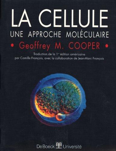 La cellule : une approche moléculaire