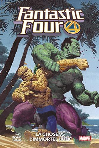 Fantastic Four. Vol. 4. La chose vs l'immortel Hulk