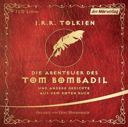 Die Abenteuer des Tom Bombadil: und andere Gedichte aus dem Roten Buch