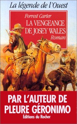 La vengeance de Josey Wales