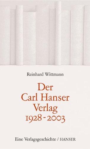 Der Carl Hanser Verlag 1928-2003