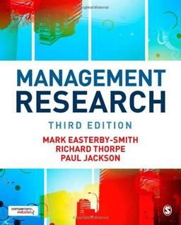 Management Research: Theory and Practice (Sage Series in Management Research)