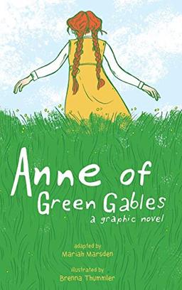 Anne of Green Gables: A Graphic Novel