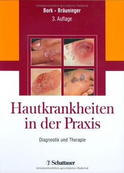 Hautkrankheiten in der Praxis: Diagnostik und Therapie