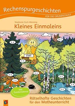 Rechenspurgeschichten für die Grundschule - Kleines Einmaleins: Rätselhafte Geschichten für den Mathematikunterricht, inkl. Zusatzmaterial