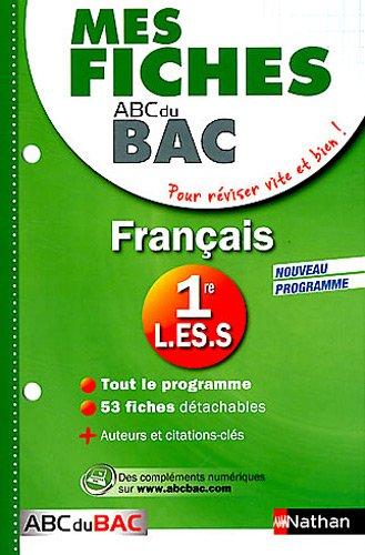 Français première L, ES, S : mes fiches ABC du bac