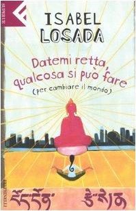 Datemi retta, qualcosa si può fare (per cambiare il mondo) (Super universale economica)