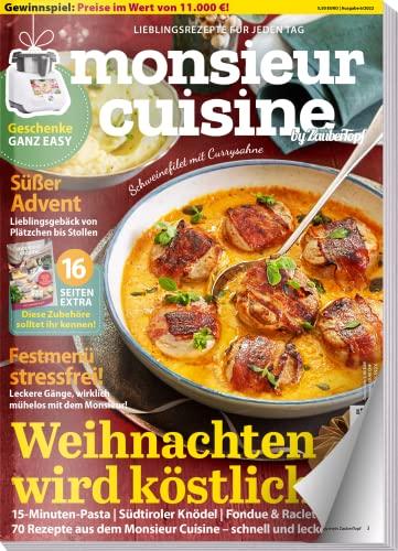 Monsieur Cuisine by mein Zaubertopf 06/22 - Monsieur Cusine SMART im TEST - 70 Rezepte für Weihnachten - Geschenke - Advent - Plätzchen und Stollen