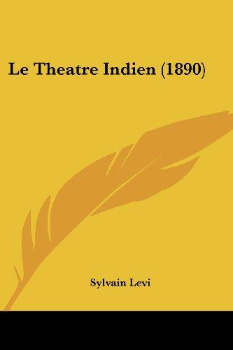 Le Theatre Indien (1890)