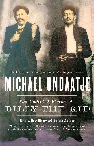 The Collected Works of Billy the Kid (Vintage International)