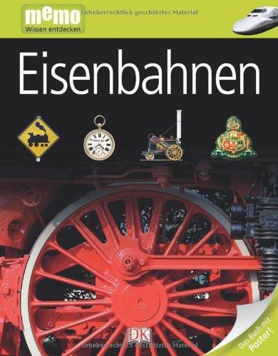 memo Wissen entdecken, Band 19: Eisenbahnen, mit Riesenposter!