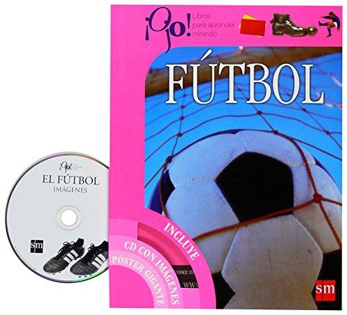 El fútbol (Libros para aprender mirando)