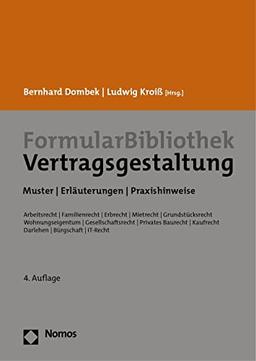 FormularBibliothek Vertragsgestaltung: Muster | Erläuterungen | Praxishinweise