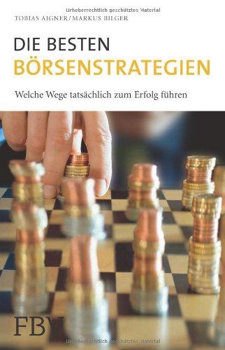 Die besten Börsenstrategien: Welche Wege Tatsächlich Zum Erfolg Führen