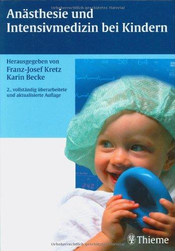 Anästhesie und Intensivmedizin bei Kindern