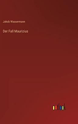 Der Fall Maurizius